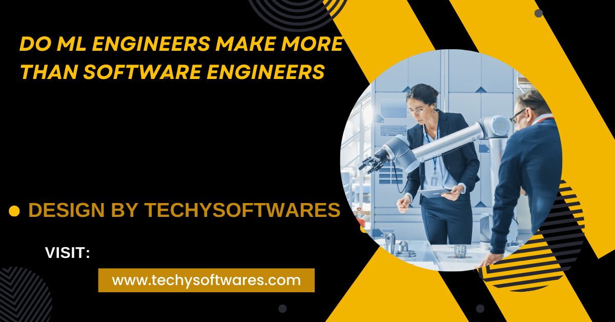 Do Ml Engineers Make More Than Software Engineers
